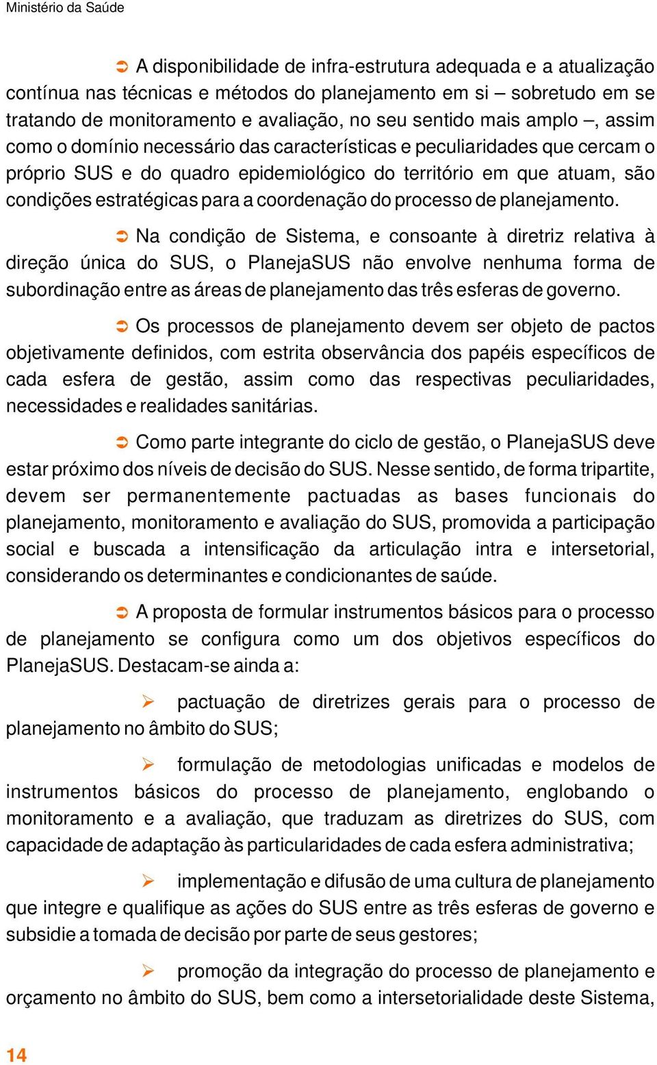 para a coordenação do processo de planejamento.