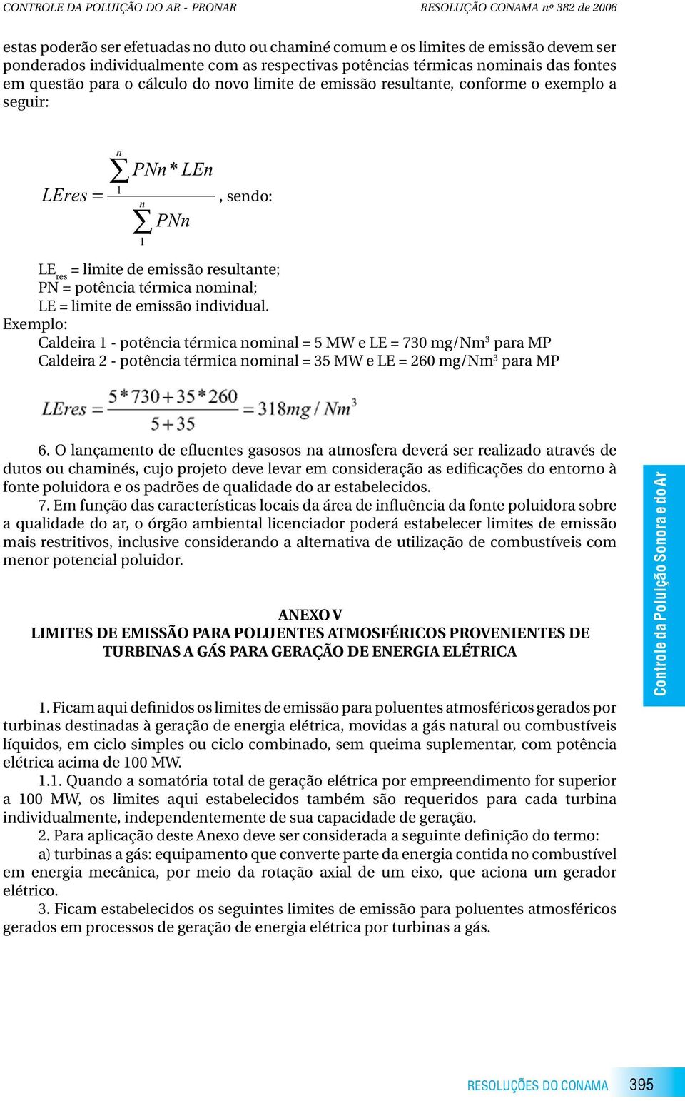 emissão resultante; PN = potência térmica nominal; LE = limite de emissão individual.