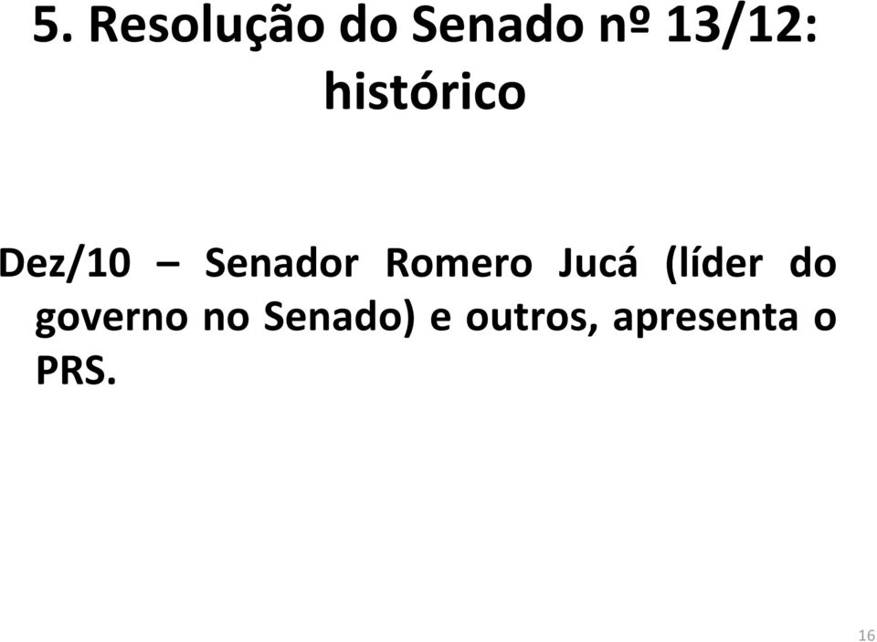 Romero Jucá (líder do governo