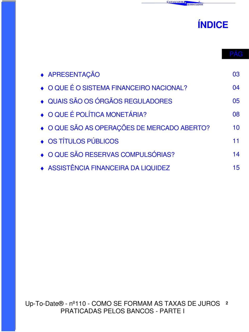 08 O QUE SÃO AS OPERAÇÕES DE MERCADO ABERTO?