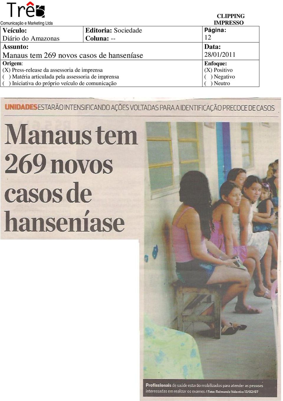 Manaus tem 269 novos