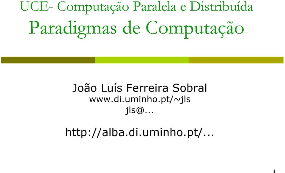 João Luís Ferreira Sobral www.di.
