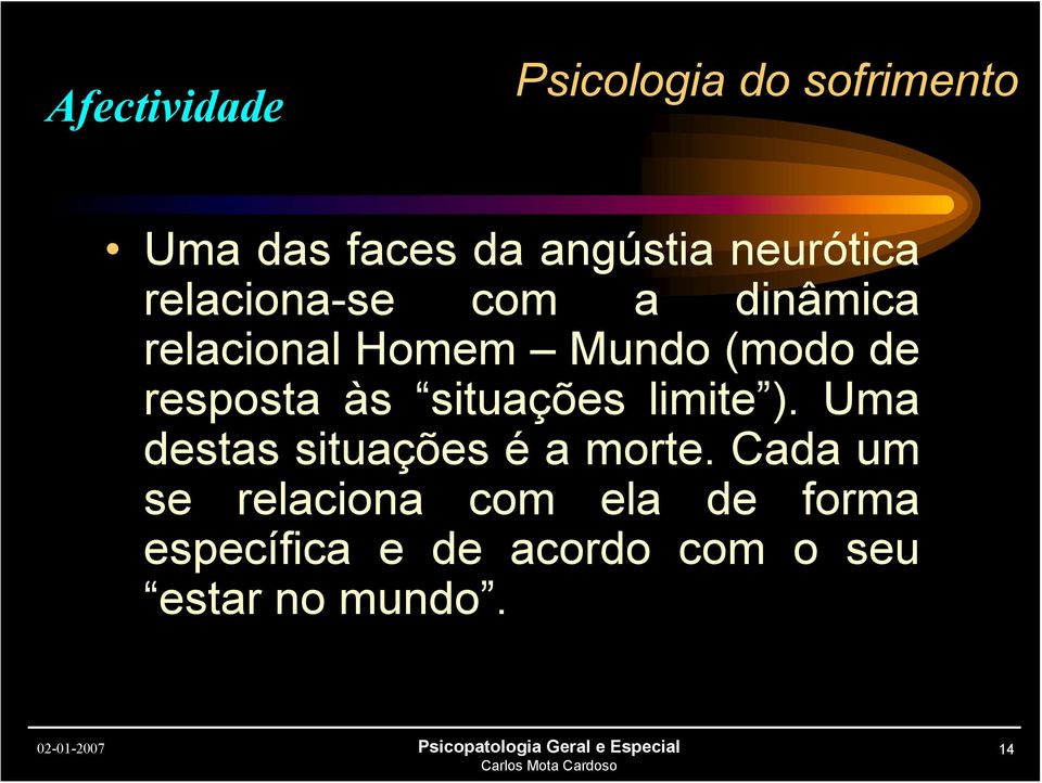 limite ). Uma destas situações é a morte.