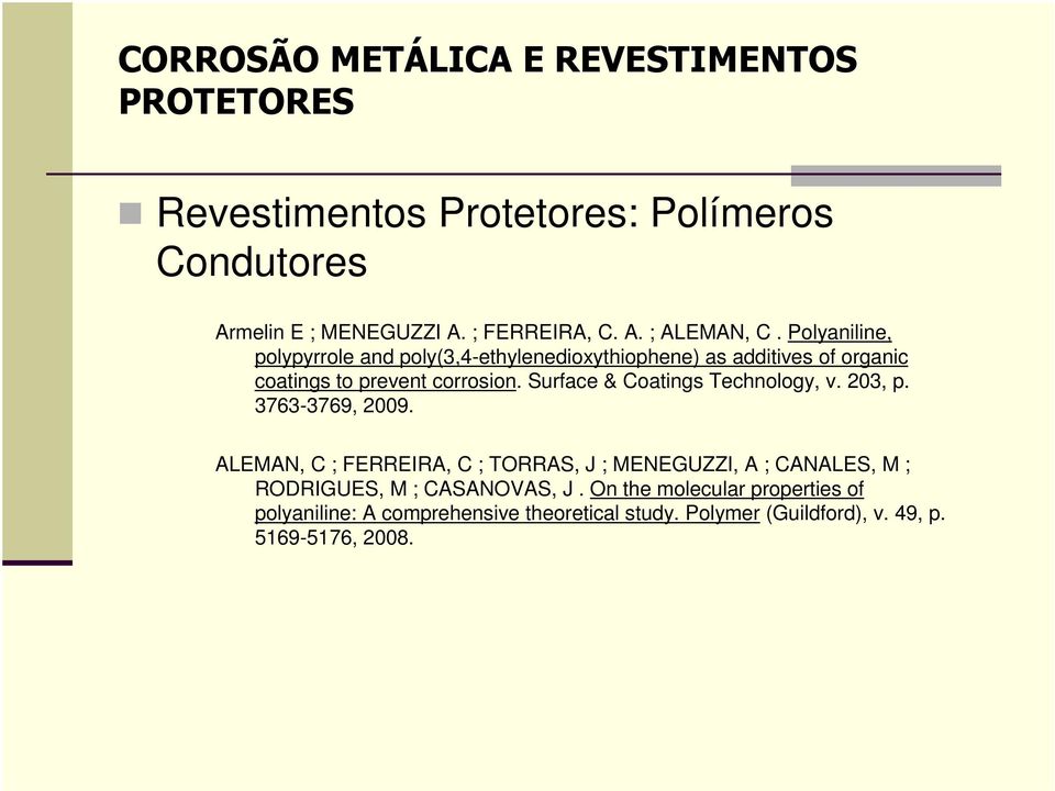 Surface & Coatings Technology, v. 203, p. 3763-3769, 2009.