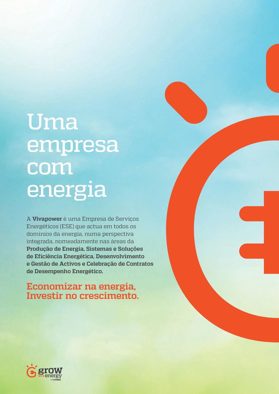 de Energia, Sistemas e Soluções de Eficiência Energética, Desenvolvimento e Gestão de Activos