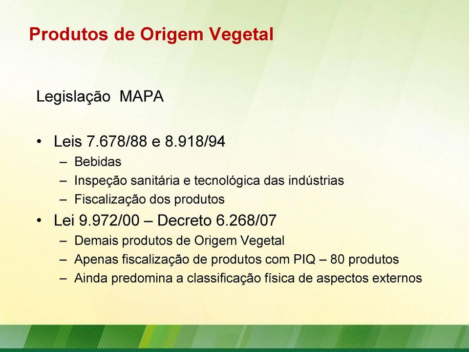 produtos Lei 9.972/00 Decreto 6.