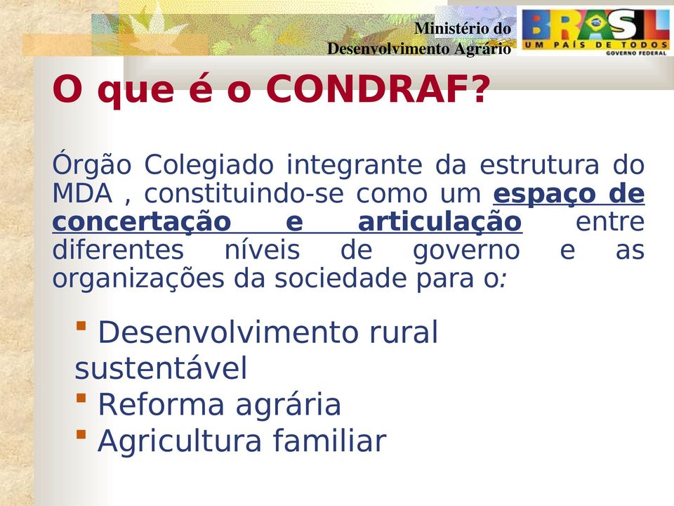 como um espaço de concertação e articulação entre diferentes níveis