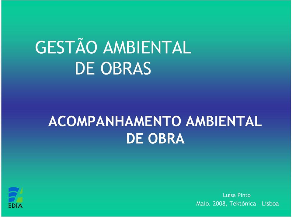 AMBIENTAL DE OBRA Luísa