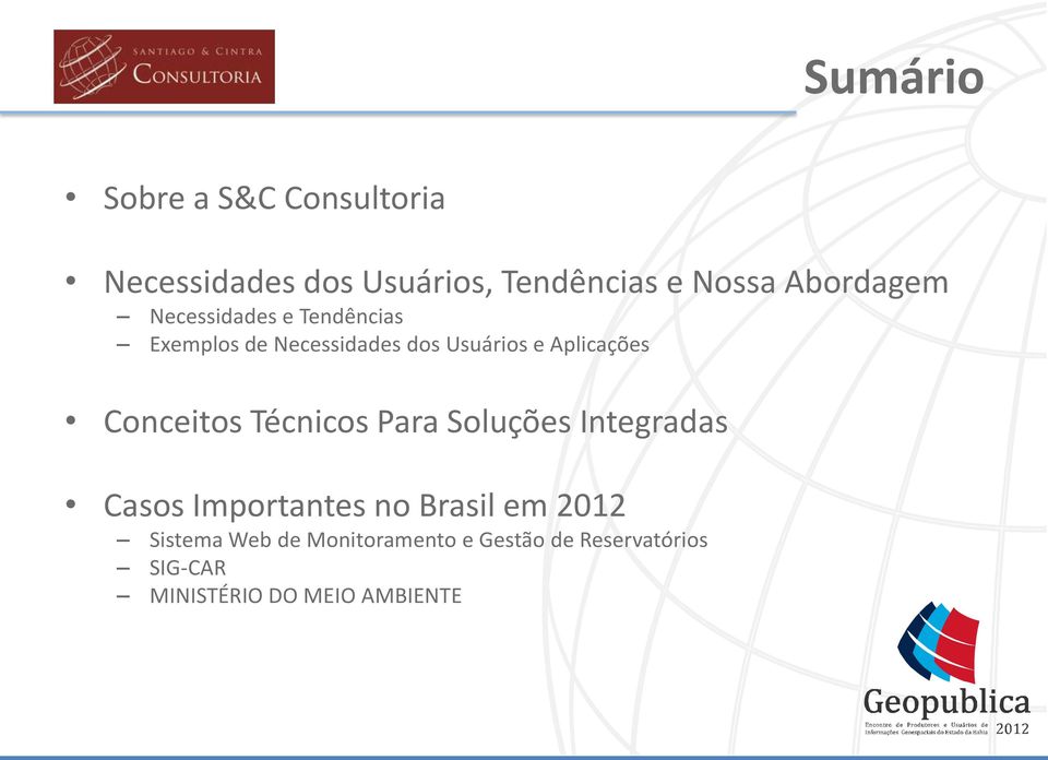 Aplicações Conceitos Técnicos Para Soluções Integradas Casos Importantes no Brasil