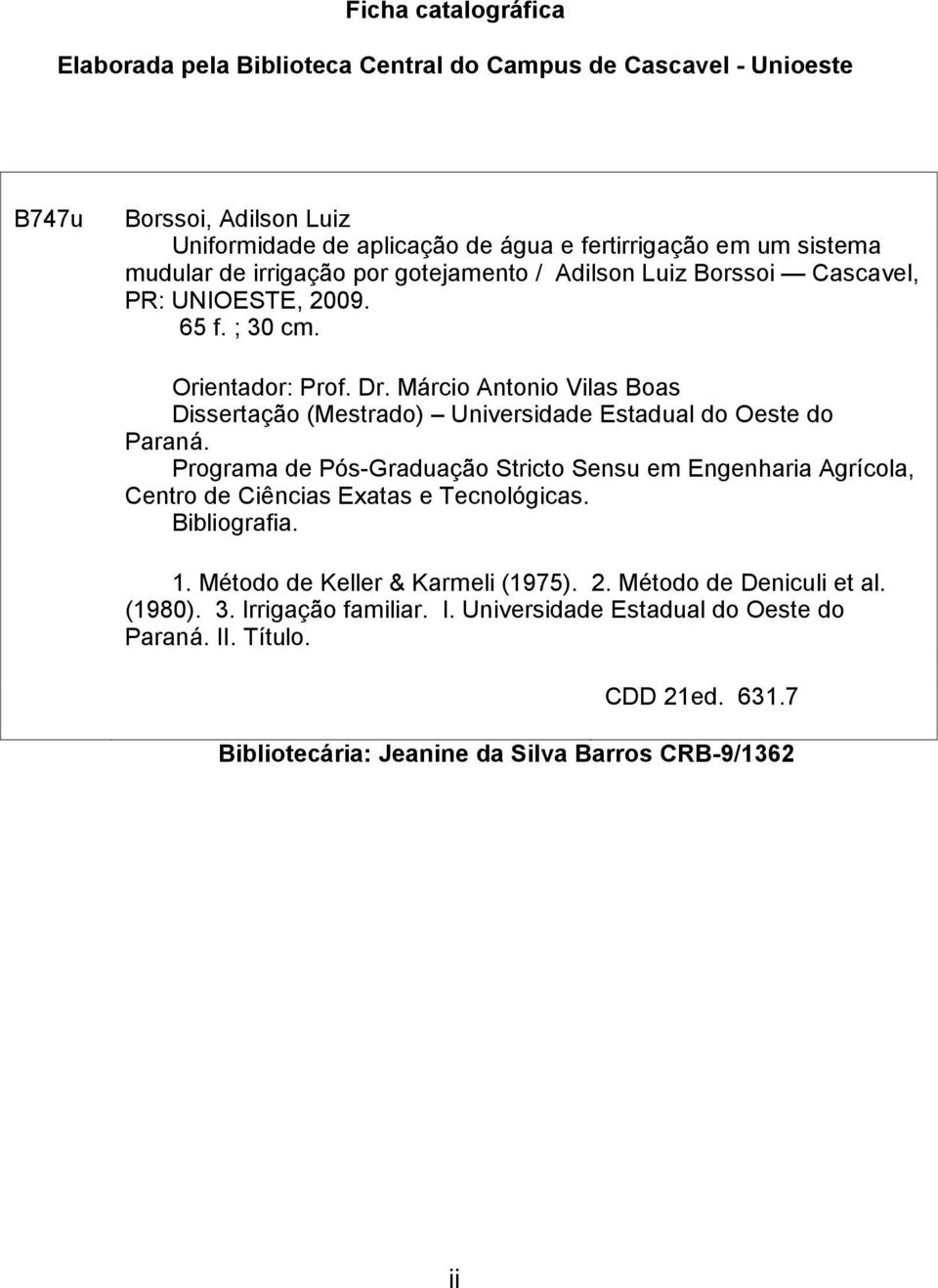 Márcio Antonio Vilas Boas Dissertação (Mestrado) Universidade Estadual do Oeste do Paraná.
