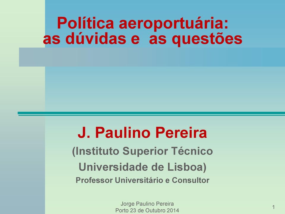 Paulino Pereira (Instituto Superior
