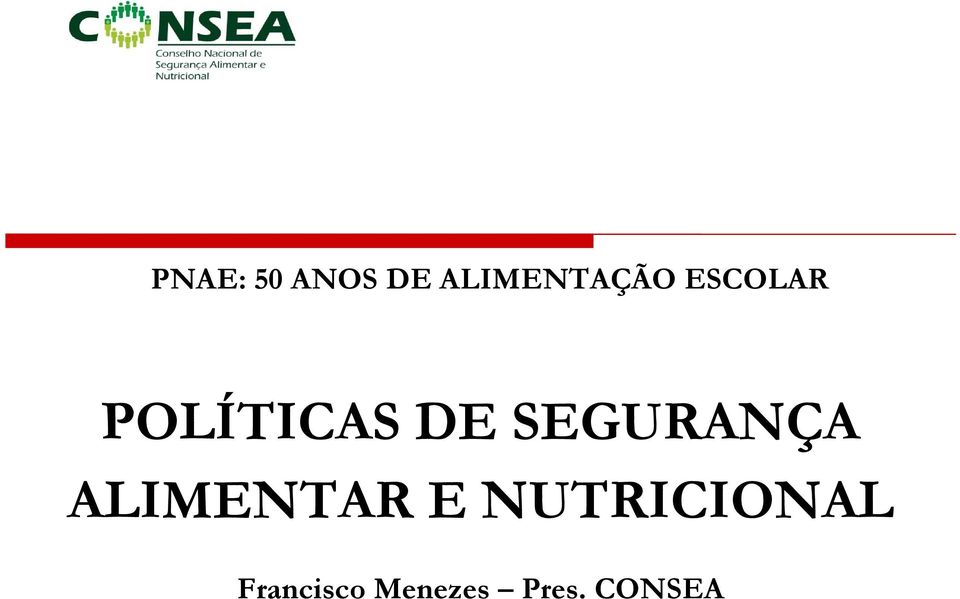 SEGURANÇA ALIMENTAR E