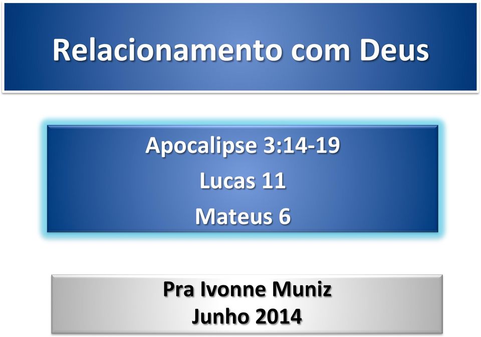 3:14-19 Lucas 11
