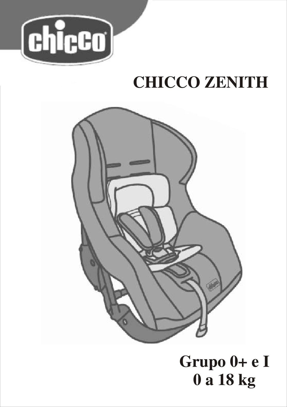 Playground equipment Satisfy lottery CHICCO ZENITH. Grupo 0+ e I 0 a 18 kg - PDF Free Download