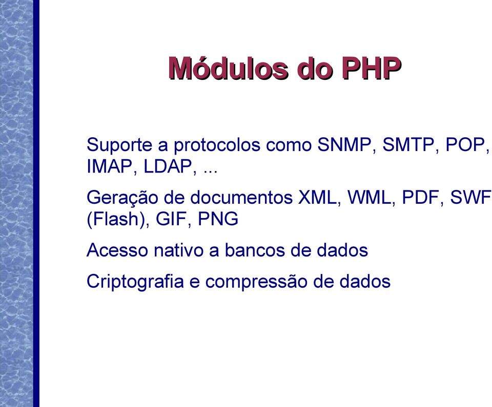 .. Geração de documentos XML, WML, PDF, SWF