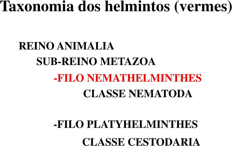 -FILO NEMATHELMINTHES CLASSE