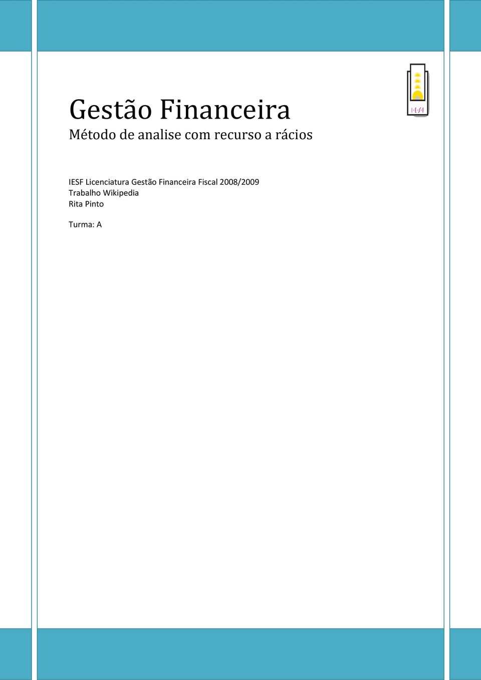 Licenciatura Gestão Financeira