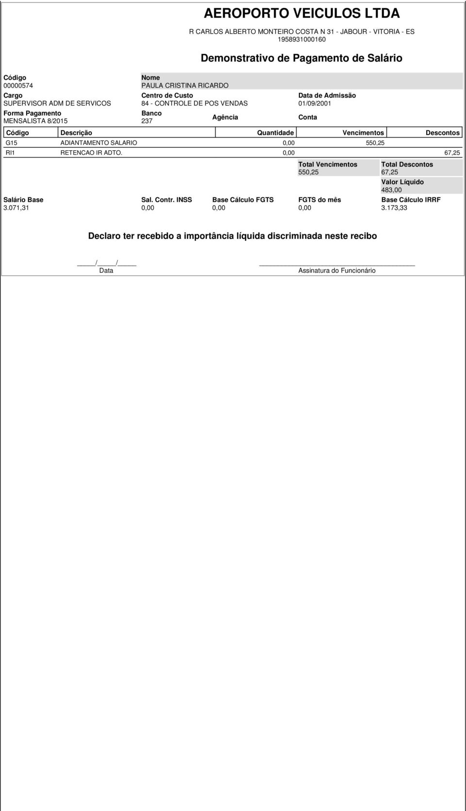01/09/2001 G15 ADIANTAMENTO SALARIO 550,25 RI1