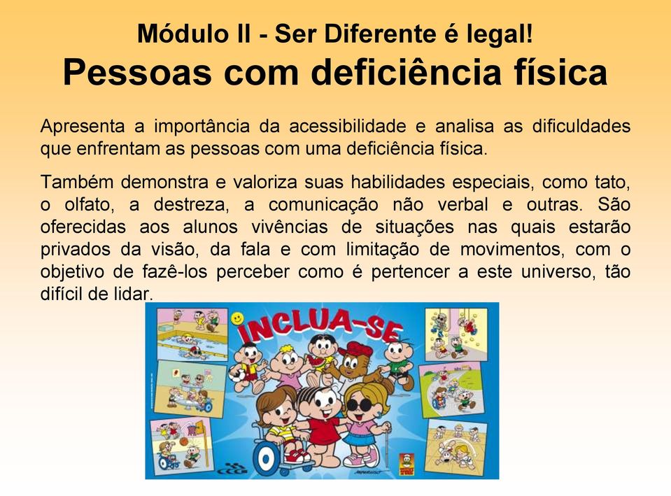 deficiência física.