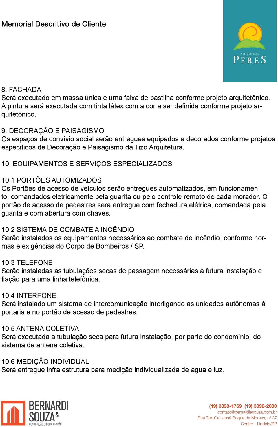 EQUIPAMENTOS E SERVIÇOS ESPECIALIZADOS 10.