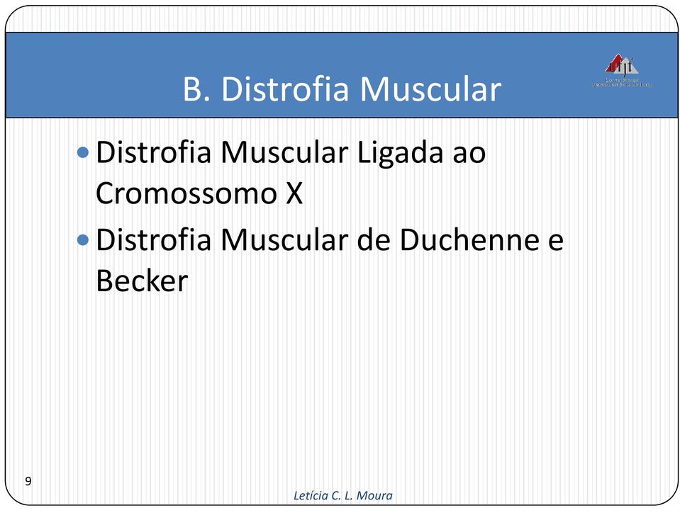 ao Cromossomo X Distrofia