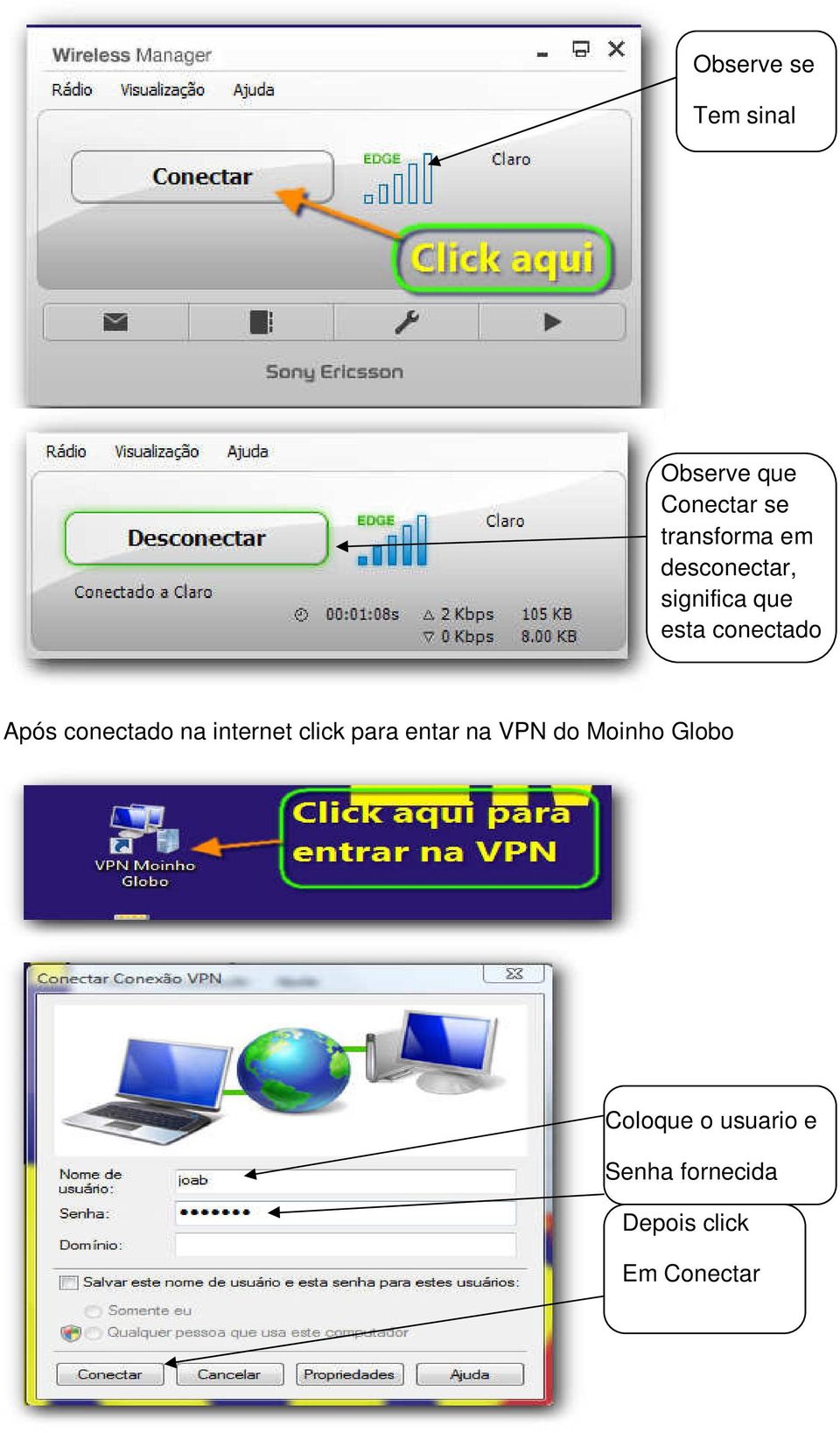 conectado na internet click para entar na VPN do Moinho