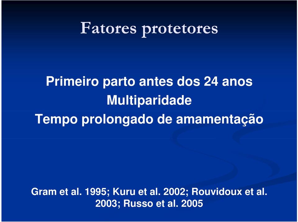 1995; Kuru et al. 2002; Rouvidoux et al. Gram et al.
