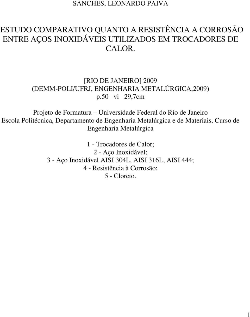 50 vi 29,7cm Projeto de Formatura Universidade Federal do Rio de Janeiro Escola Politécnica, Departamento de Engenharia