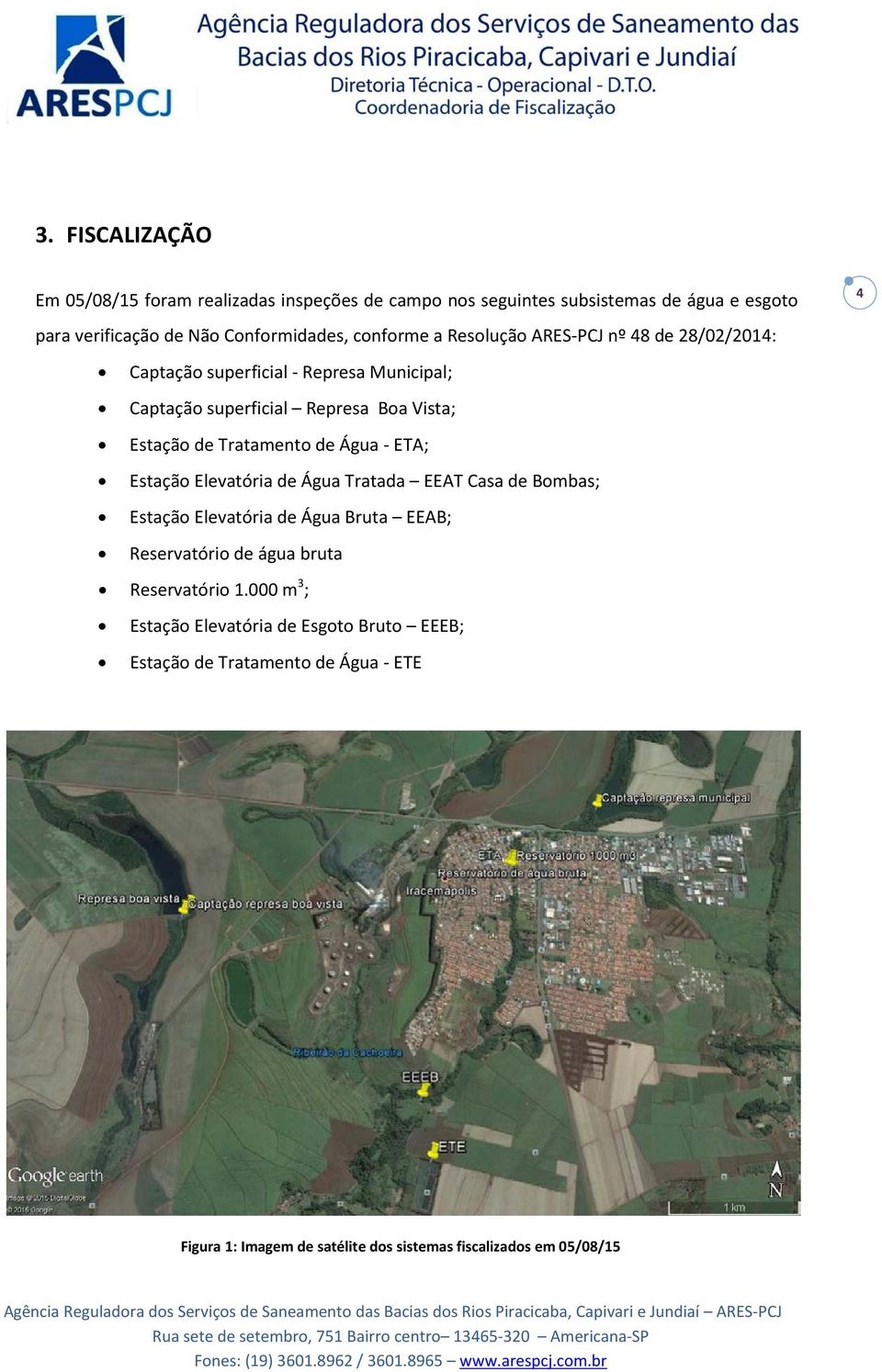 Água Bruta EEAB; Reservatório de água bruta Reservatório 1.