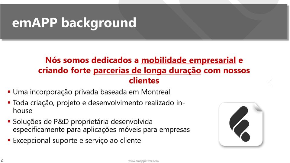 criação, projeto e desenvolvimento realizado inhouse Soluções de P&D proprietária