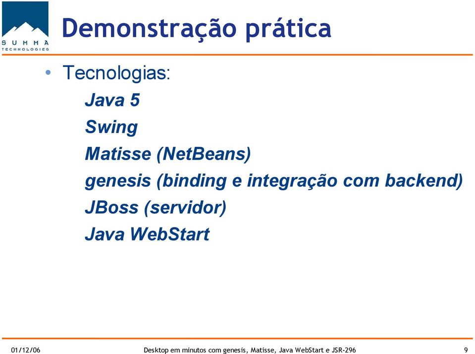 backend) JBoss (servidor) Java WebStart 01/12/06