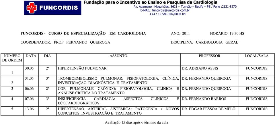 05 3ª TROMBOEMBOLISMO PULMONAR: FISIOPATOLOGIA, CLÍNICA, INVESTIGAÇÃO DIAGNÓSTICA E TRATAMENTO 3 06.