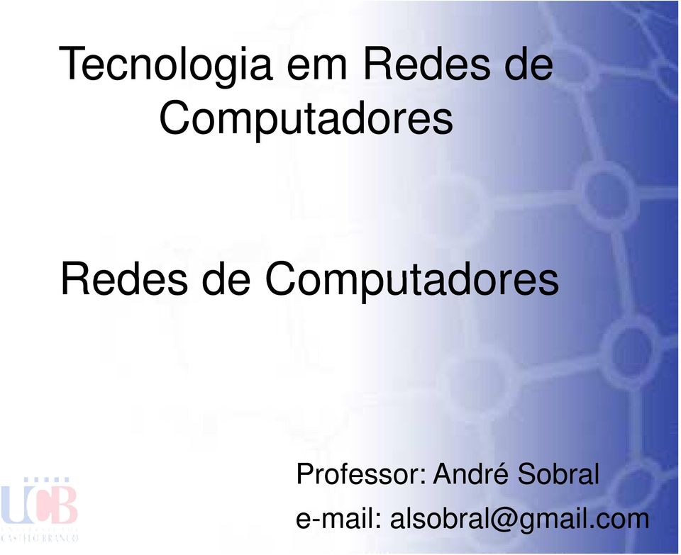 Computadores Professor: