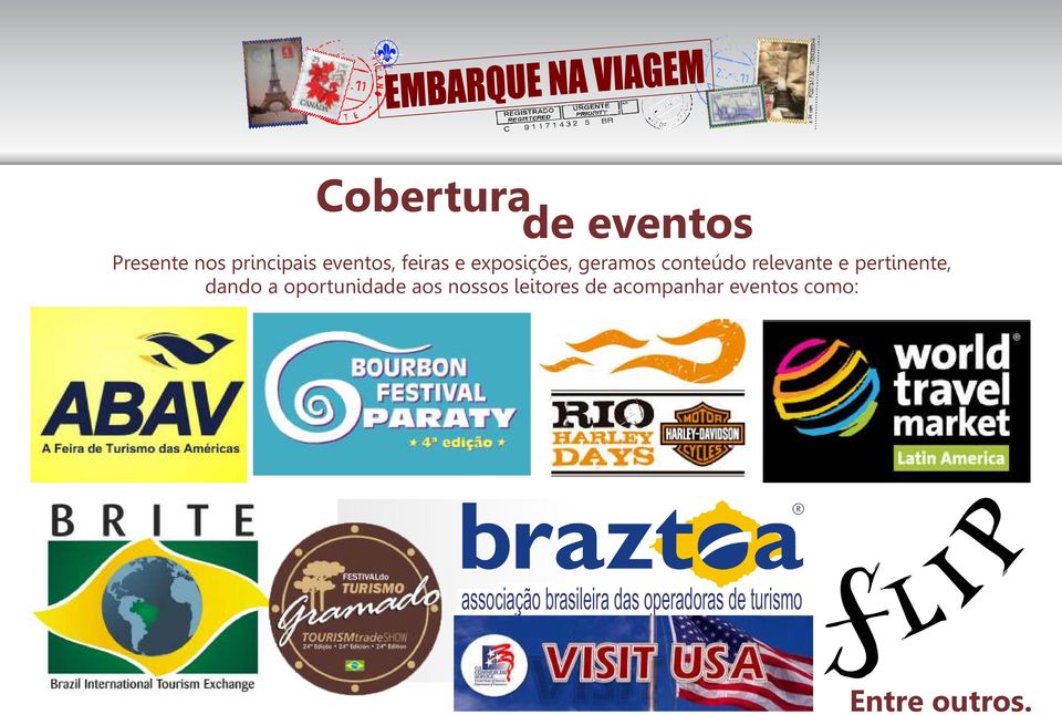 a oportunidade aos nossos leitores de acompanhar eventos