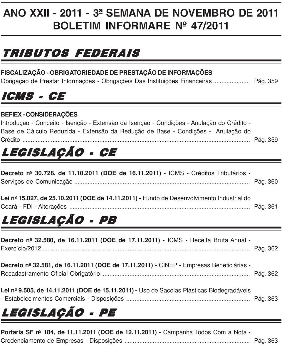 .. ICMS - CE BEFIEX - CONSIDERAÇÕES Introdução - Conceito - Isenção - Extensão da Isenção - Condições - Anulação do Crédito - Base de Cálculo Reduzida - Extensão da Redução de Base - Condições -