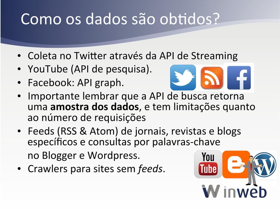 Importante lembrar que a API de busca retorna uma amostra dos dados, e tem limitações quanto ao