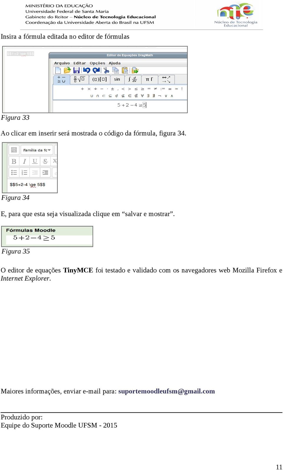 Figura 35 O editor de equações TinyMCE foi testado e validado com os navegadores web Mozilla Firefox e
