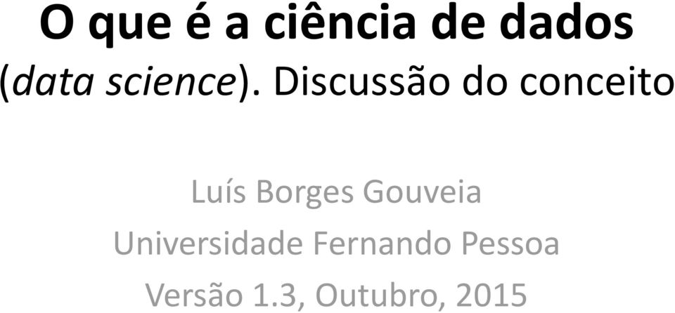 Discussão do conceito Luís Borges