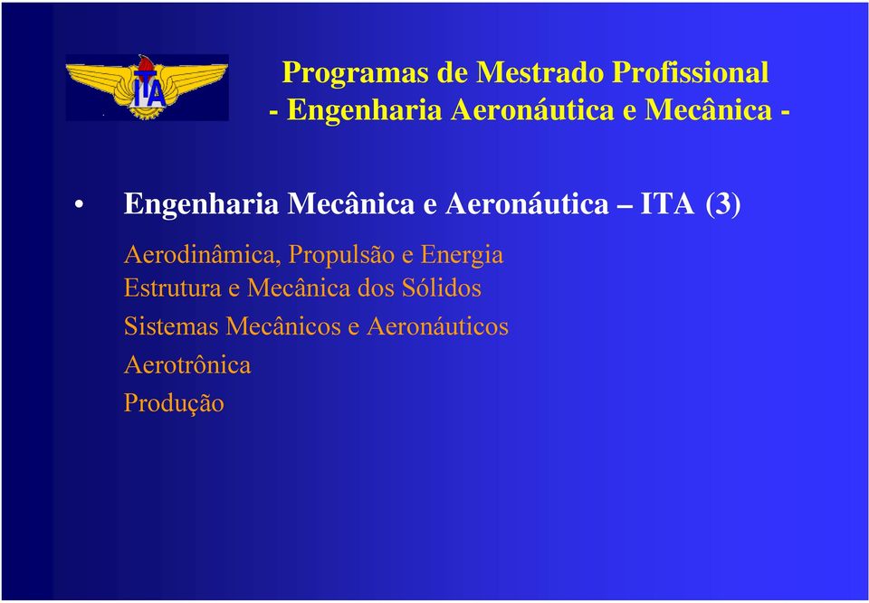 ITA (3) Aerodinâmica, Propulsão e Energia Estrutura e