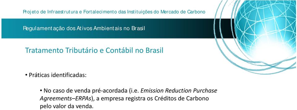 Emission Reduction Purchase Agreements ERPAs), a