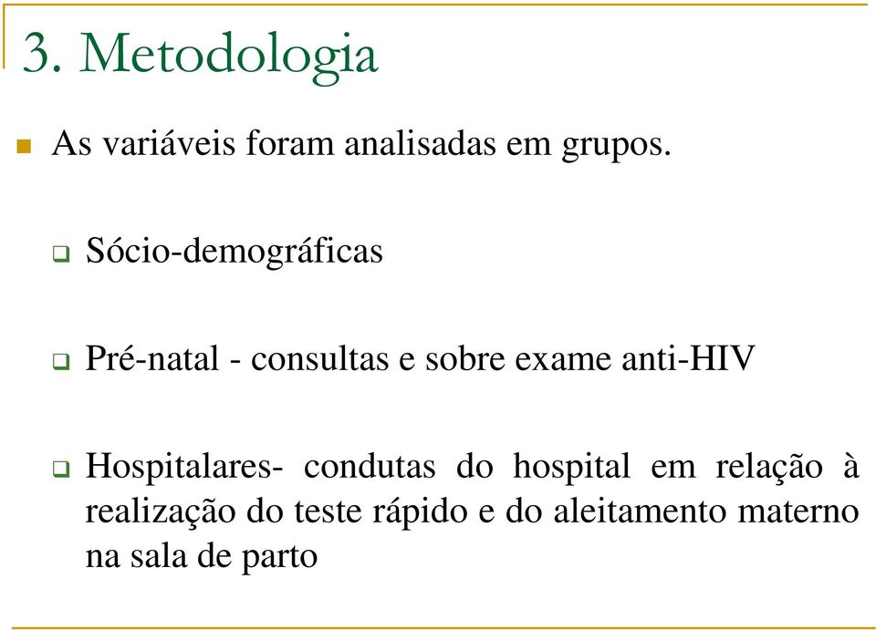 anti-hiv Hospitalares- condutas do hospital em relação à