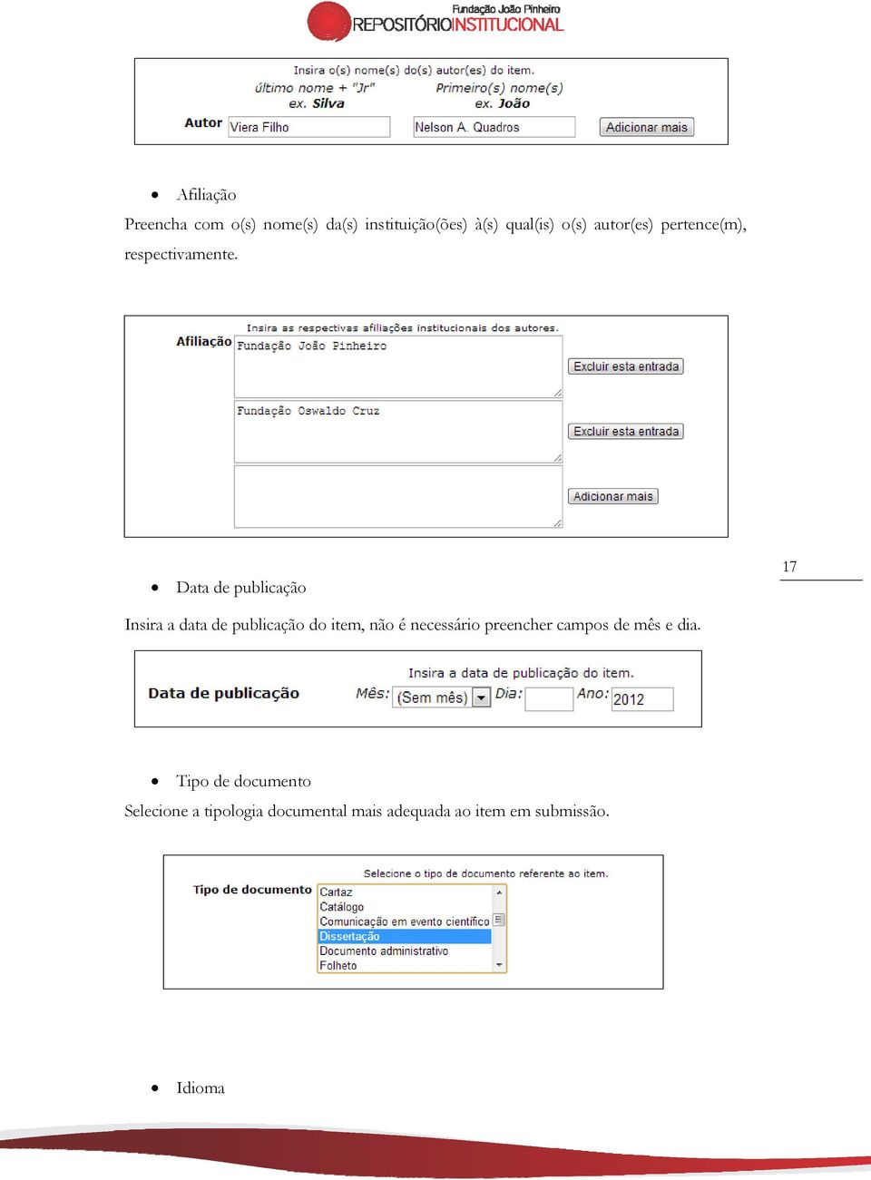 Data de publicação 17 Insira a data de publicação do item, não é necessário