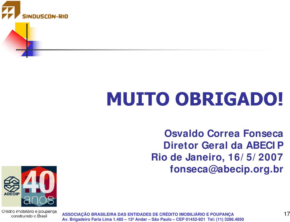 br ASSOCIAÇÃO BRASILEIRA DAS ENTIDADES DE CRÉDITO IMOBILIÁRIO E