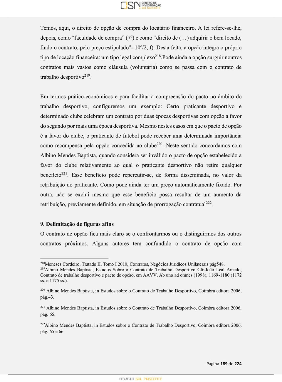 218 Meneses Cordeiro, Tratado II, Tomo I 2010, Contratos,