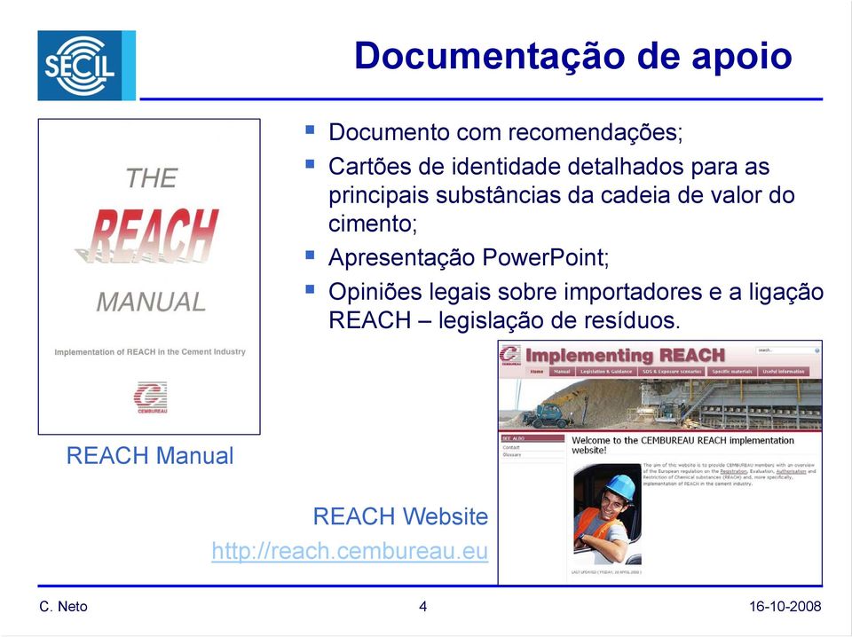 Apresentação PowerPoint; Opiniões legais sobre importadores e a ligação REACH