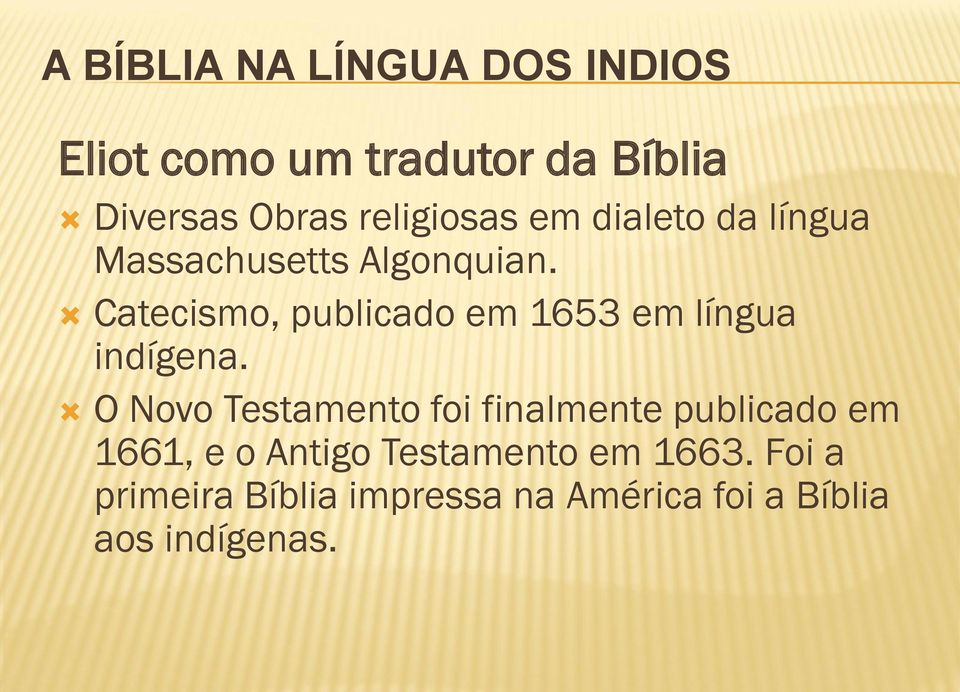 Catecismo, publicado em 1653 em língua indígena.