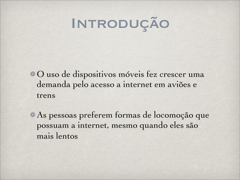 aviões e trens As pessoas preferem formas de