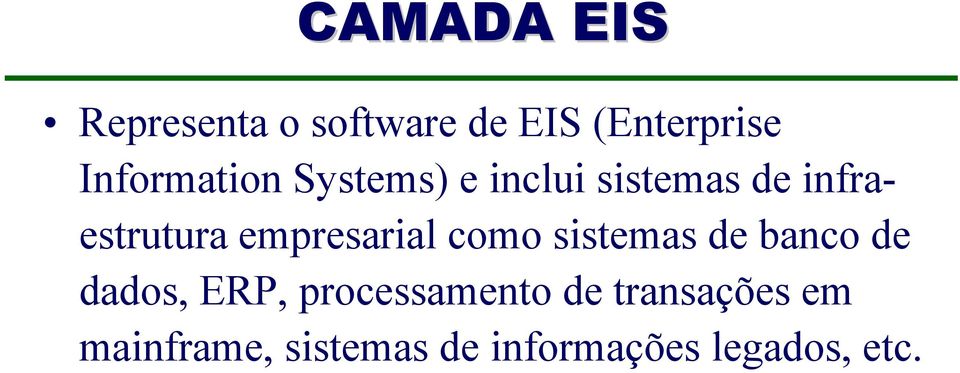 empresarial como sistemas de banco de dados, ERP,