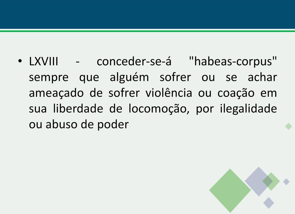 ameaçado de sofrer violência ou coação em