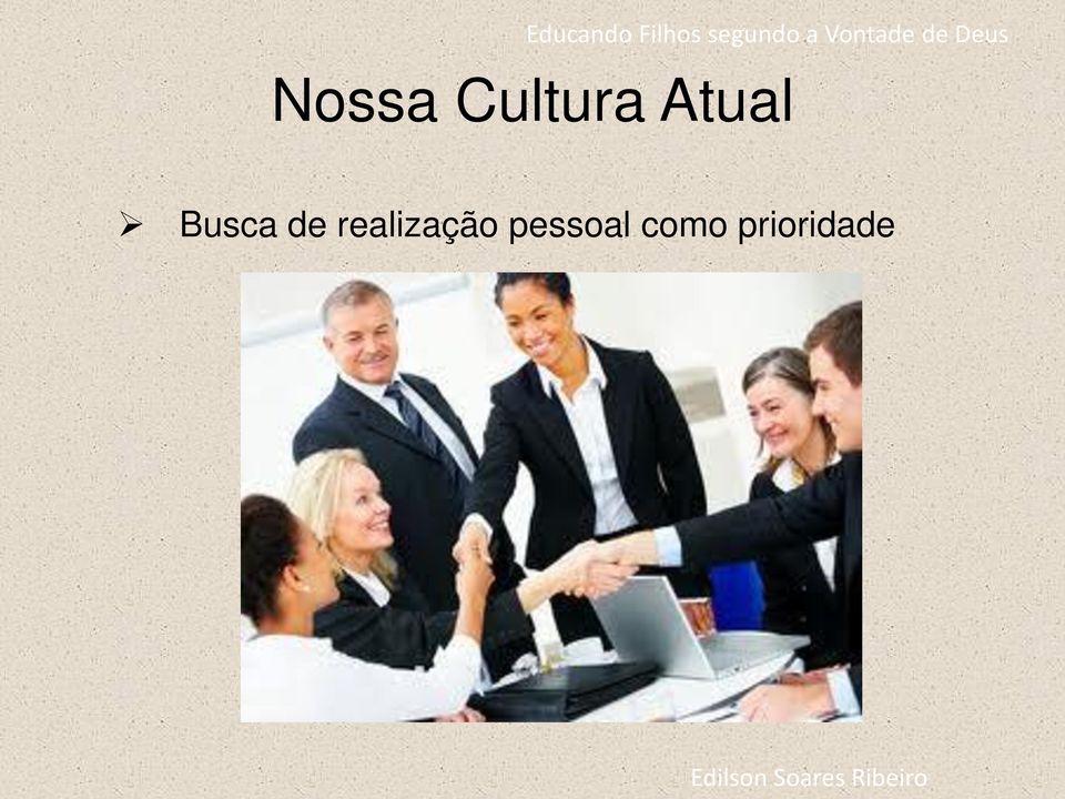 Atual Busca de realização